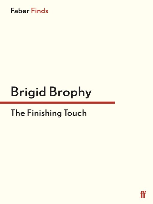 Title details for The Finishing Touch by Brigid Brophy - Wait list